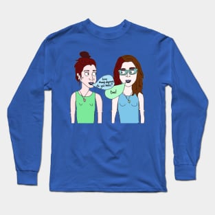 It Passes! Long Sleeve T-Shirt